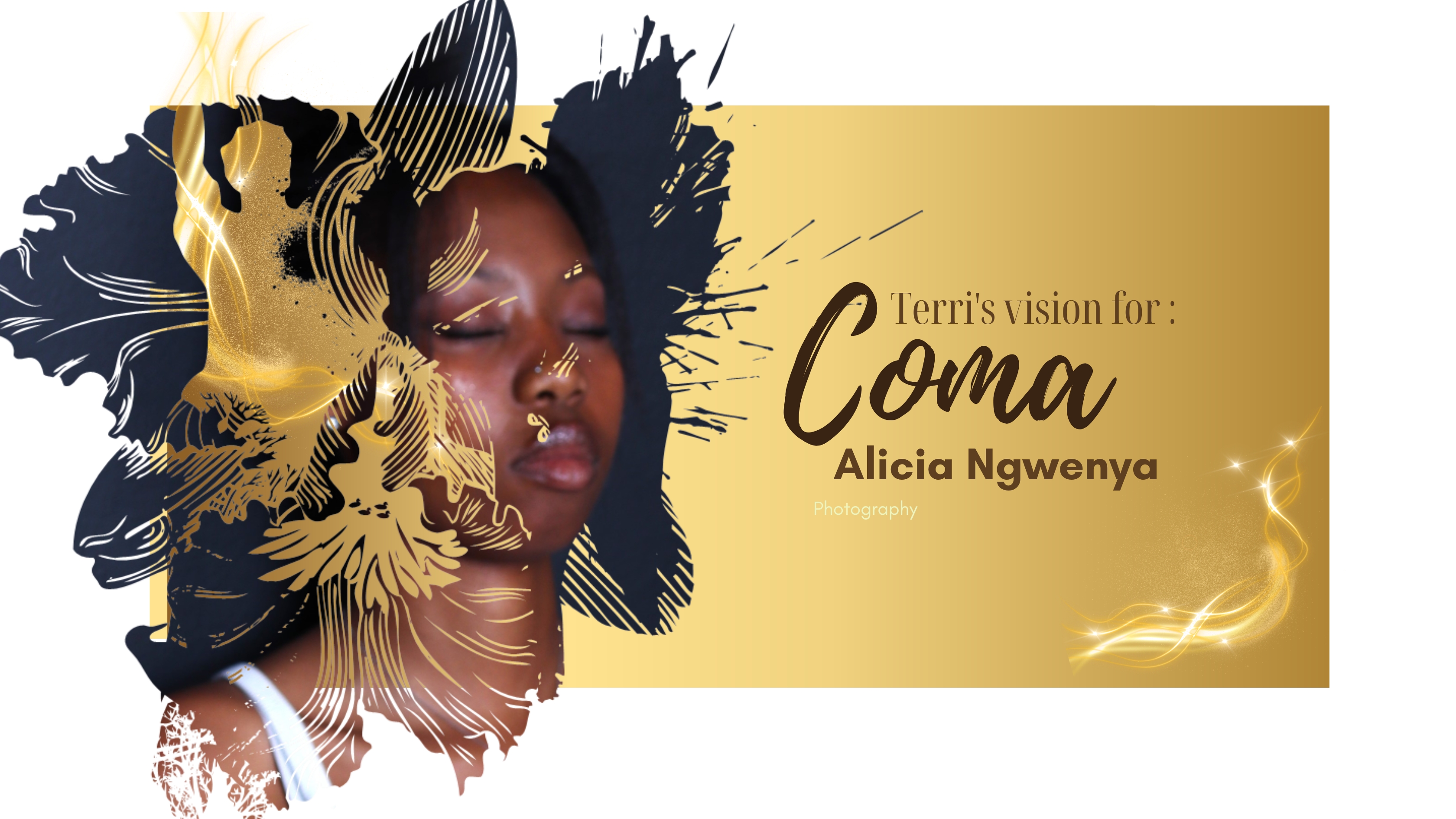 Terri's vision for  Coma